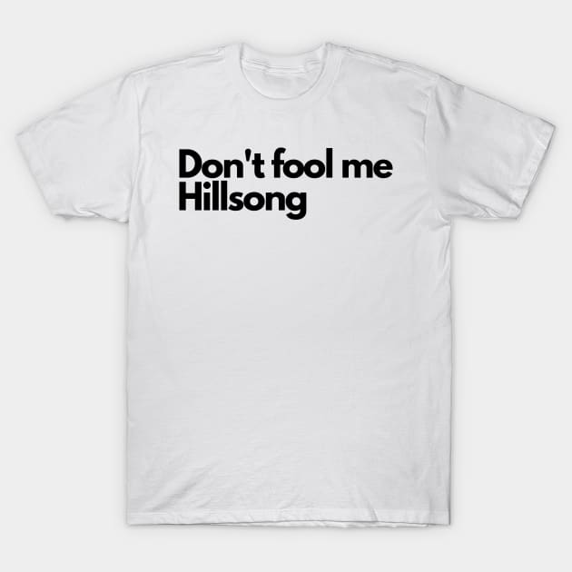 Don t fool me Hillsong